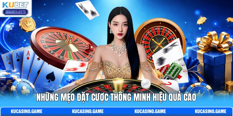 Những mẹo đặt cược thông minh hiệu quả cao Những mẹo đặt cược thông minh hiệu quả cao